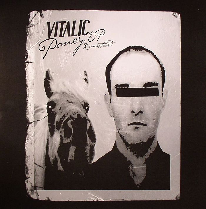 Vitalic Poney EP (Remastered)