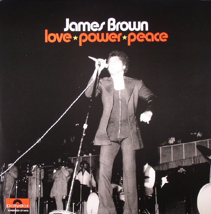 James Brown Love Power Peace