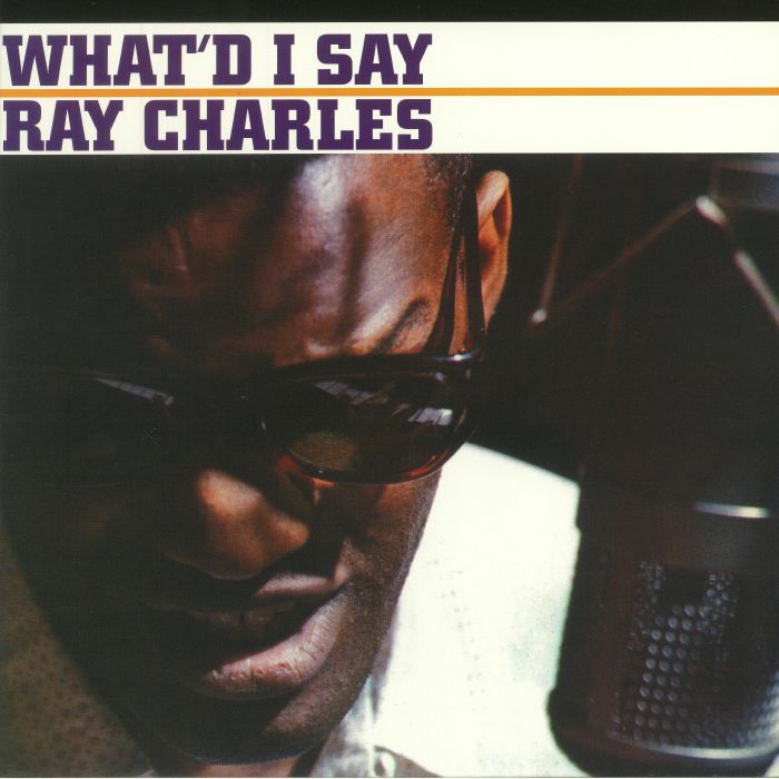 Ray Charles – Whatd I Say vinyl cover