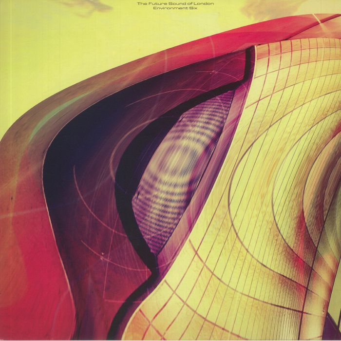 The Future Sound Of London – Environment Vol Six vinyl cover