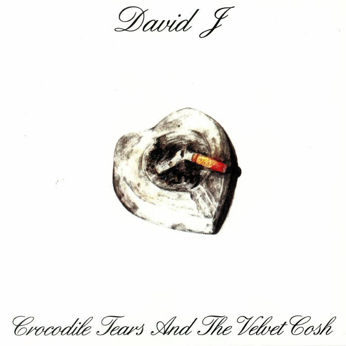 David J Crocodile Tears and The Velvet Cosh