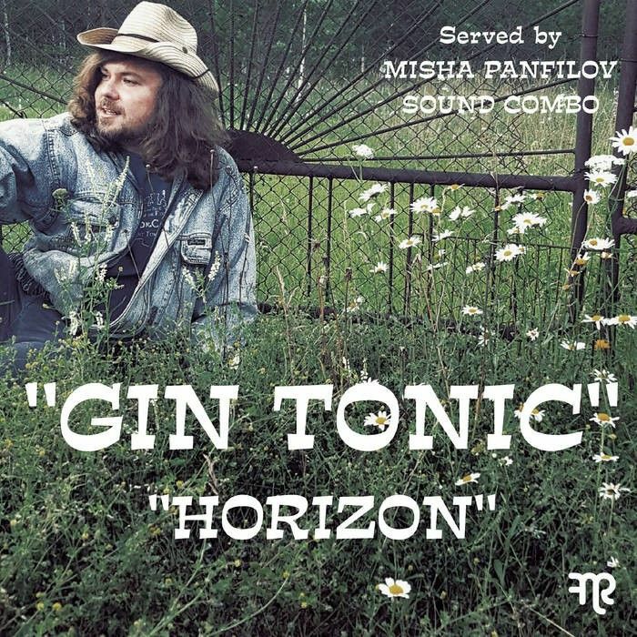 Misha Panfilov Sound Combo Gin Tonic