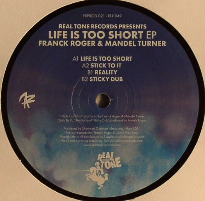 Franck Roger | Mandel Turner Life Is Too Short EP