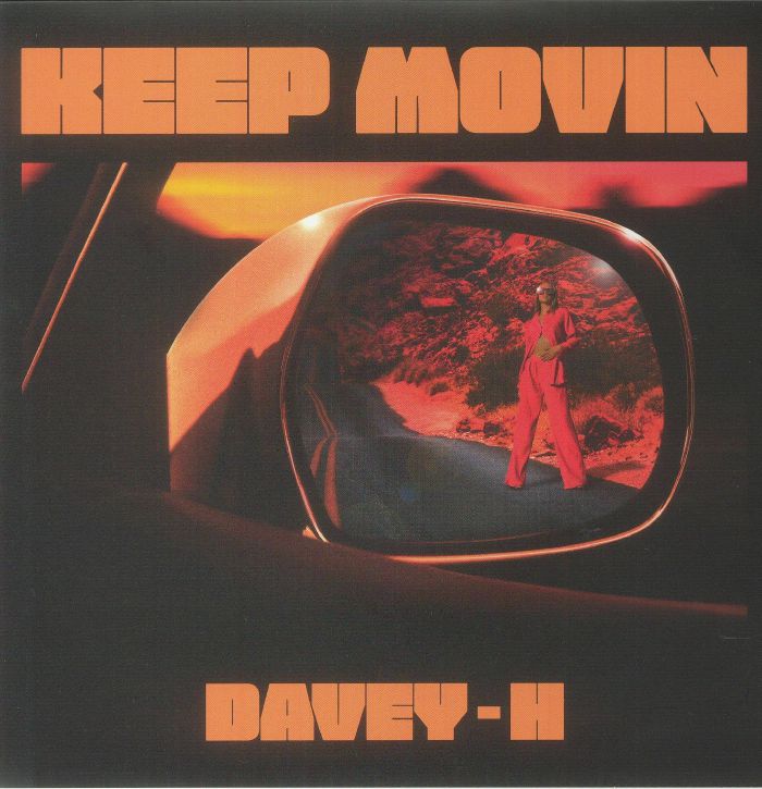 Davey H Keep Movin