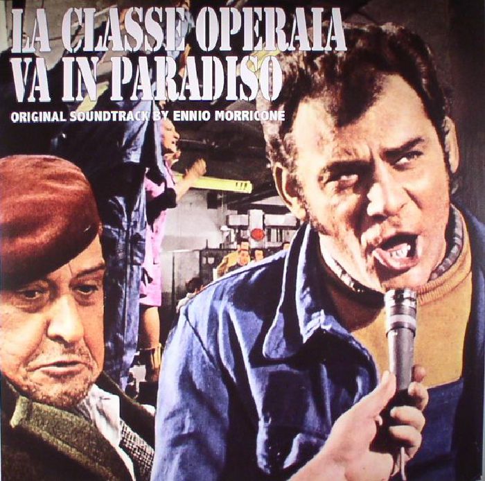 Ennio Morricone La Classe Operaia Va In Paradiso (Soundtrack) (reissue)
