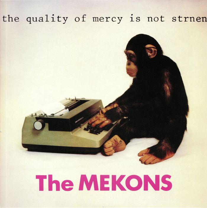 The Mekons The Quality Of Mercy Is Not Strnen