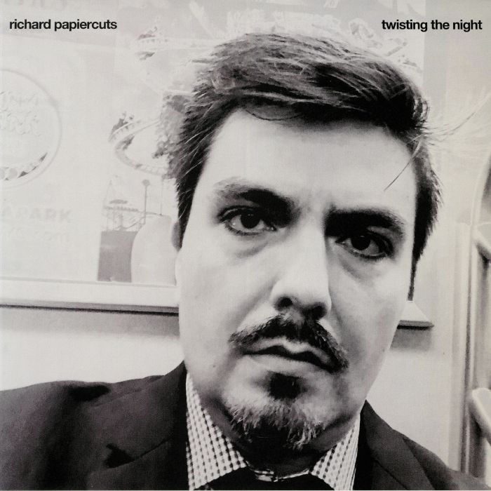 Richard Papiercuts Twisting The Night