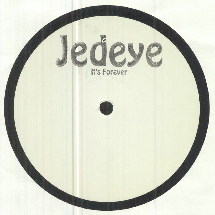 Jedeye Its Forever