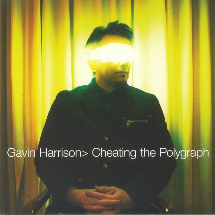 Gavin Harrison Cheating The Polygraph