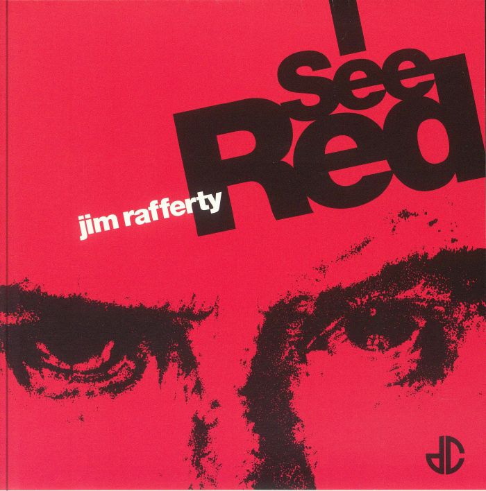 Jim Rafferty I See Red