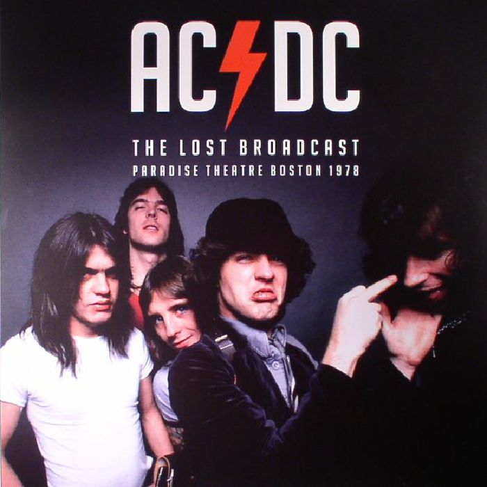 Ac | Dc The Lost Broadcast: Paradise Theatre Boston 1978