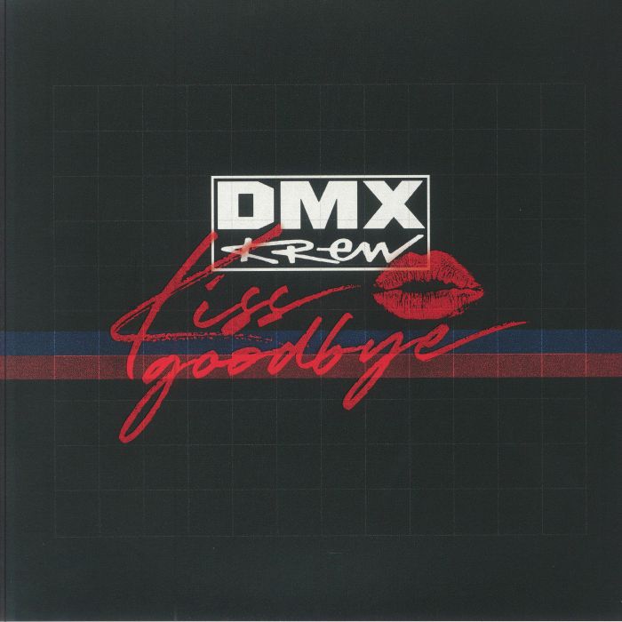 Dmx Krew – Kiss Goodbye vinyl cover