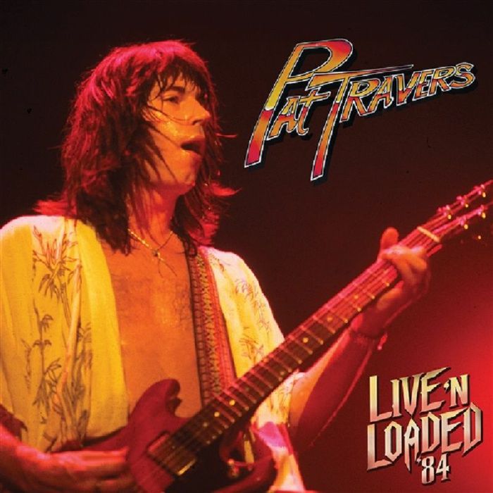 Pat Travers Live n Loaded