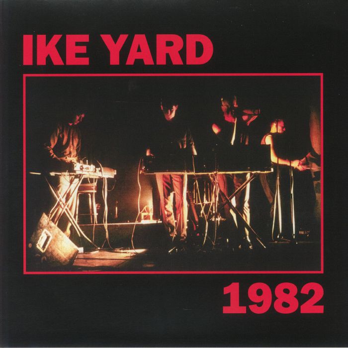Ike Yard 1982