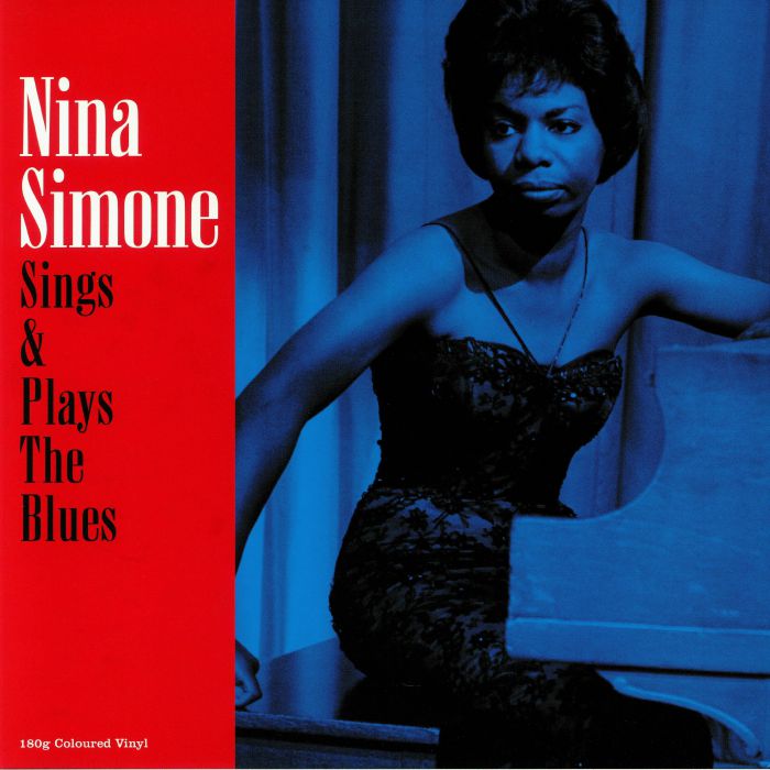 Nina Simone Sings & Plays The Blues