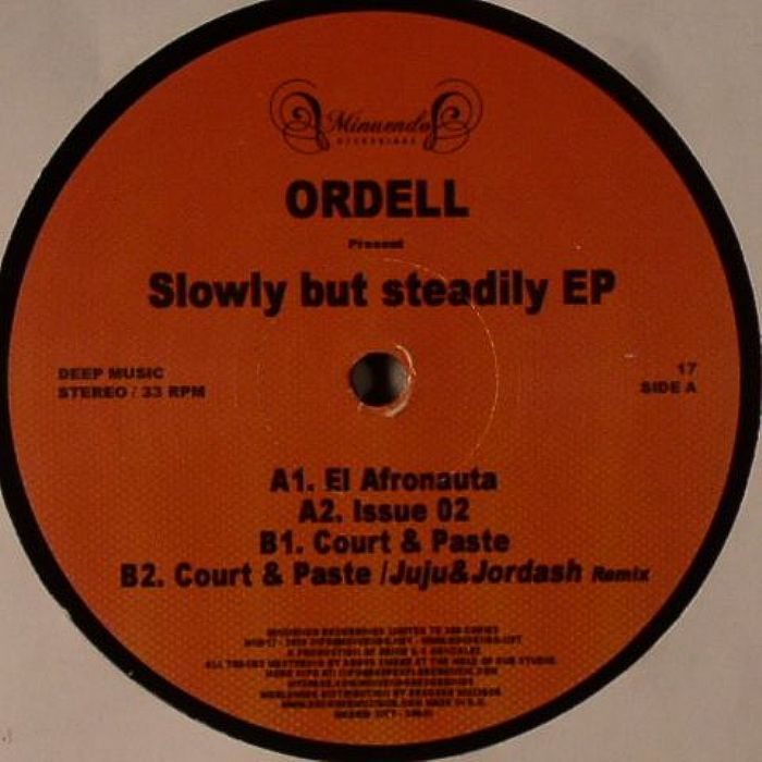 Ordell Slowly But Steadily EP