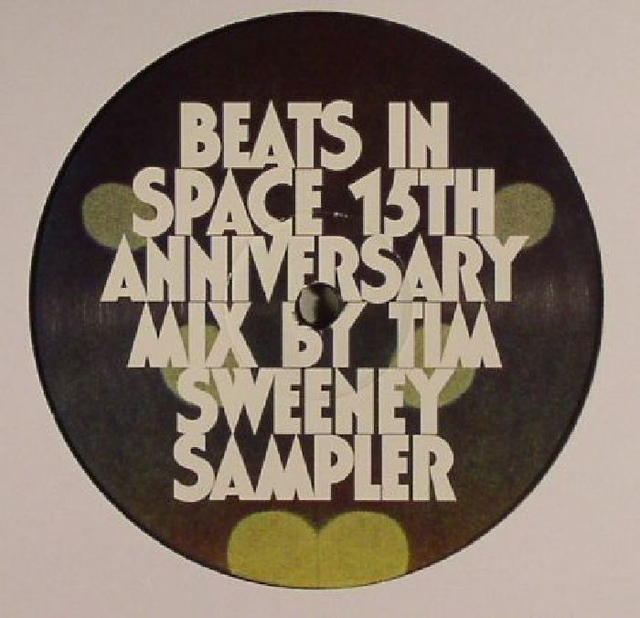 Tim Sweeney | Plaid | Balil | Tim Blake | El Coco | Delia and Gavin Beats In Space 15th Anniversary Sampler