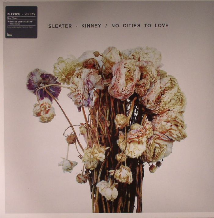 Sleater Kinney No Cities To Love