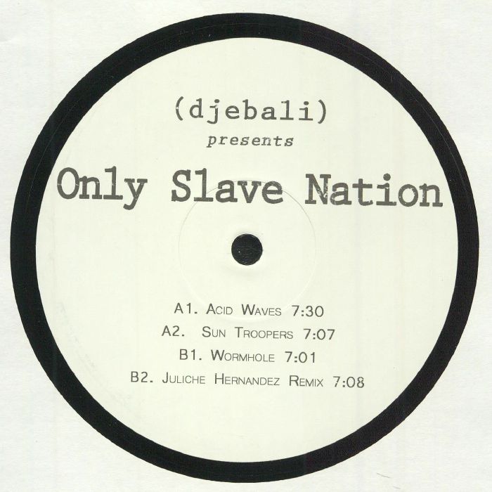 Only Slave Nation DJEBPR 013