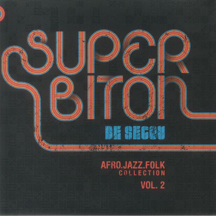Super Biton De Segou Afro Jazz Folk Collection Vol 2