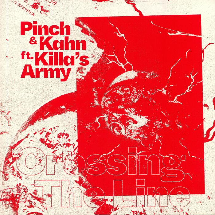 Pinch | Kahn | Killas Army Crossing The Line