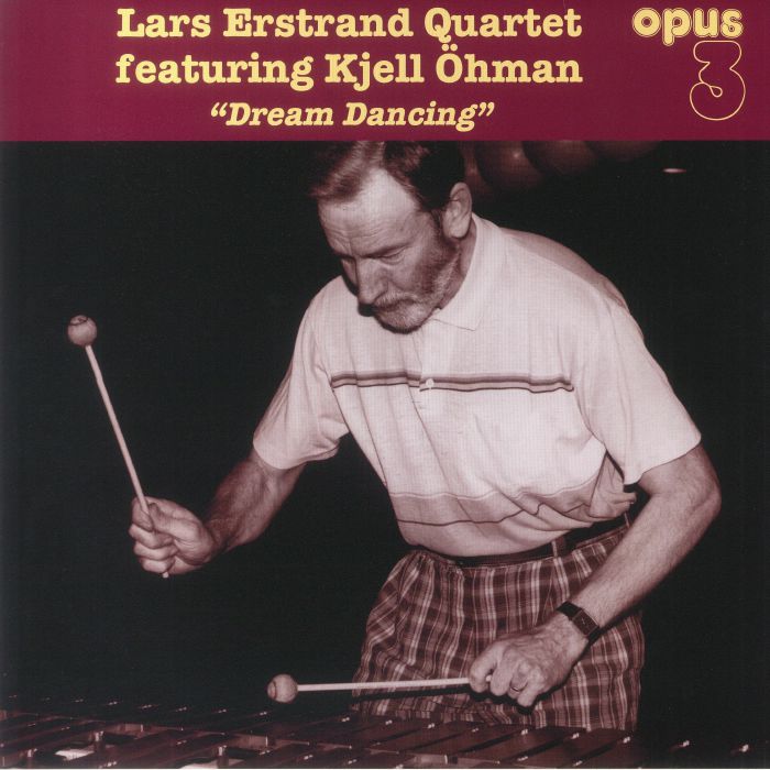 Lars Erstrand Quartet | Kjell Ohman Dream Dancing