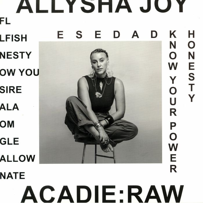 Allysha Joy Acadie:Raw