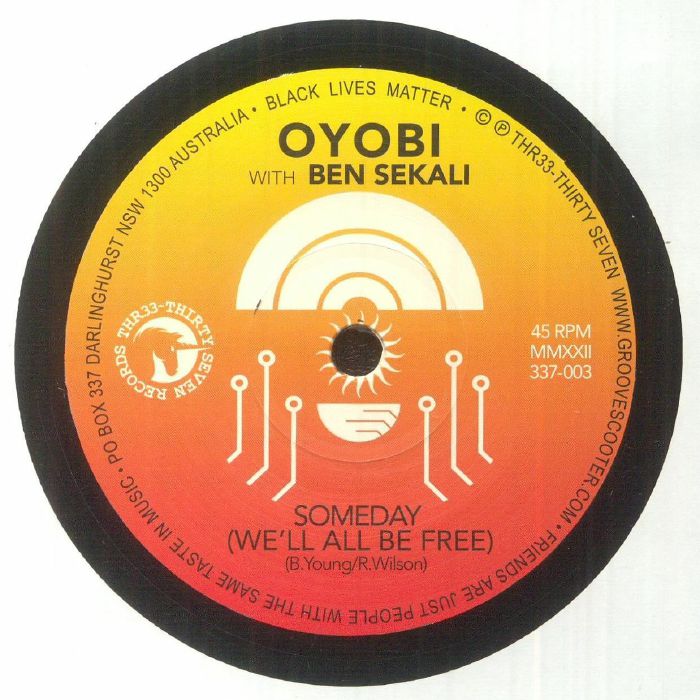 Oyobi Someday (Well All Be Free)