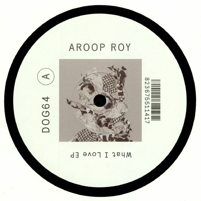 Aroop Roy What I Love EP