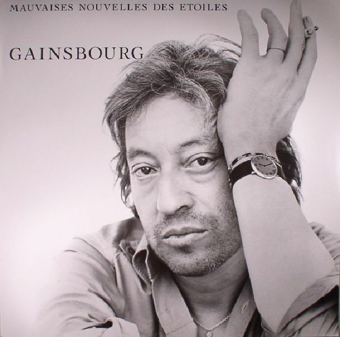 Serge Gainsbourg Mauvaises Nouvelles Des Etoiles (reissue)