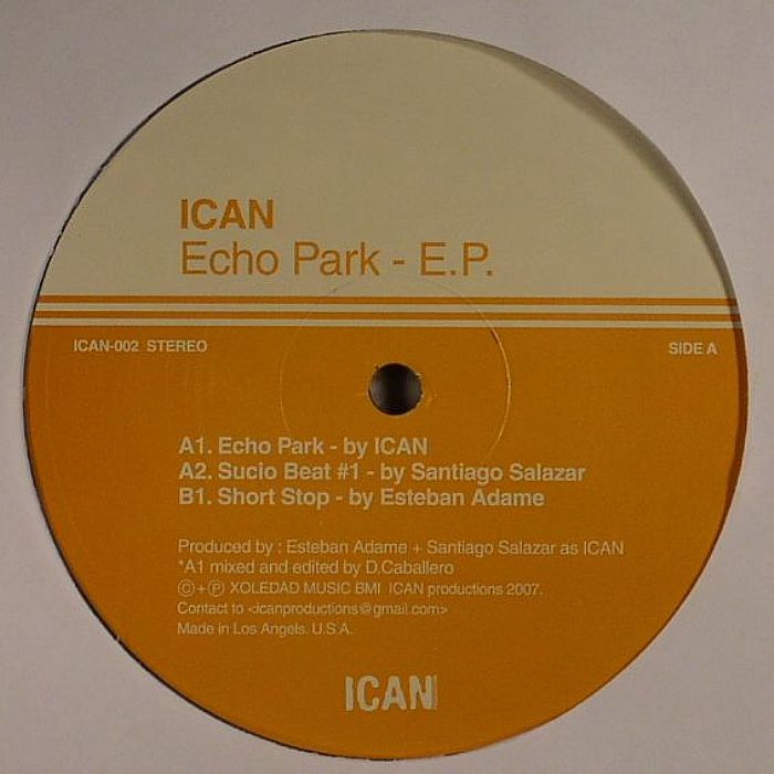 Ican | Santiago Salazar | Esteban Adame Echo Park EP