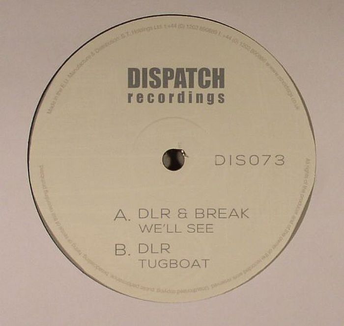 Dlr | Break Well See