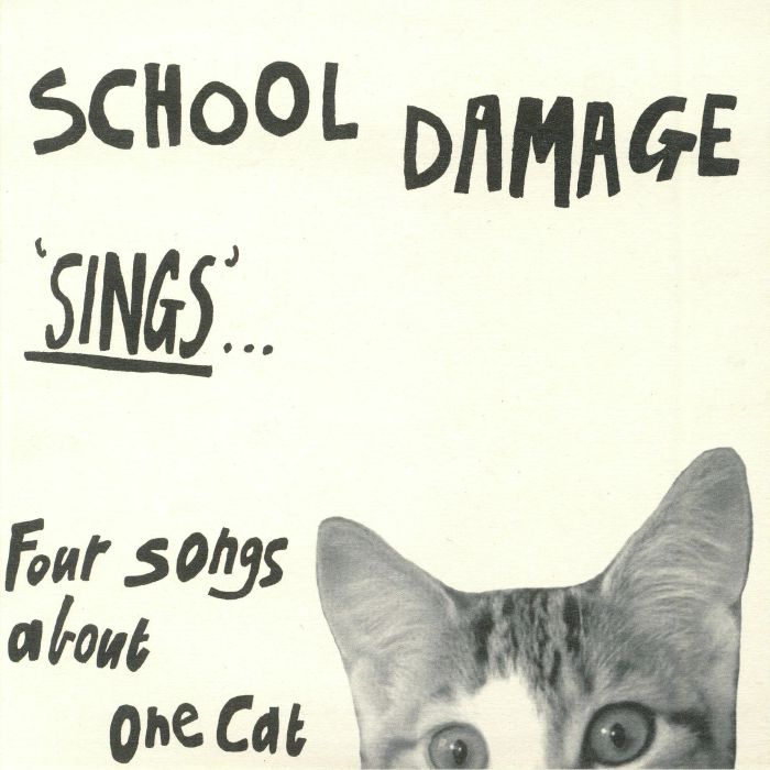 School Damage Sings Four Songs About One Cat