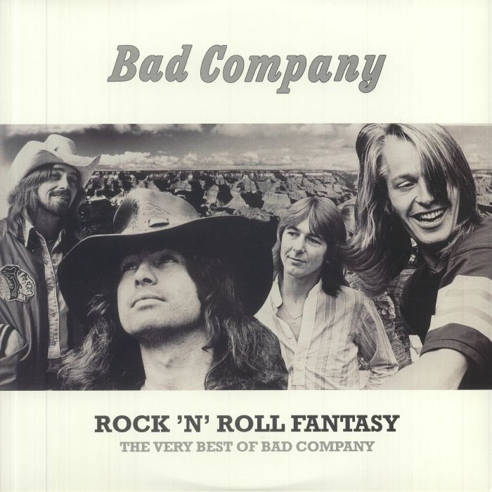 Bad Company Rock n Roll Fantasy: The Very Best Of Bad Company