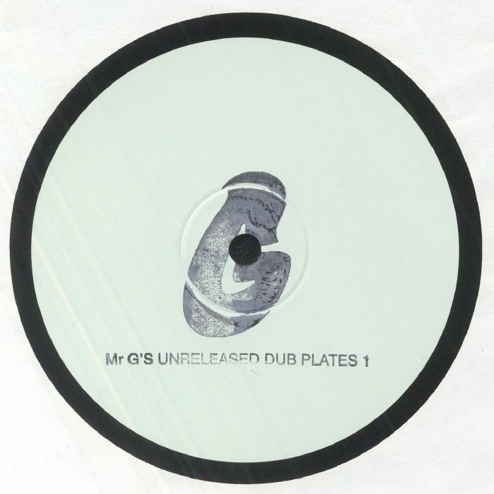 Mr G Mr Gs Unreleased Dub Plates 1