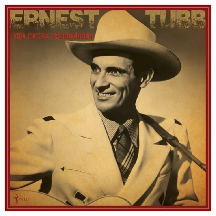 Ernest Tubb The Texas Troubadour: Best Of 1941 50