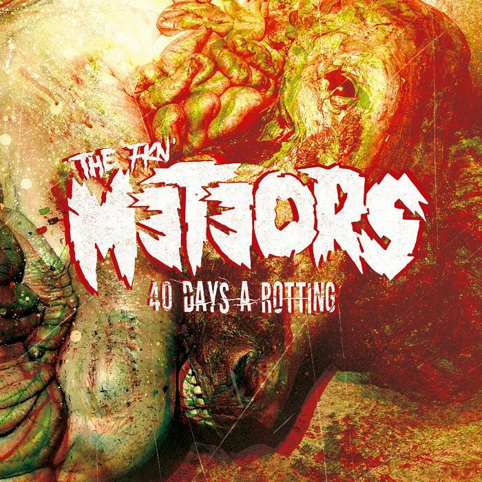 The Meteors – 40 Days A Rotting vinyl cover