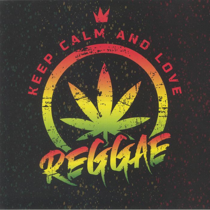 Various Artists Keep Calm and Love Reggae