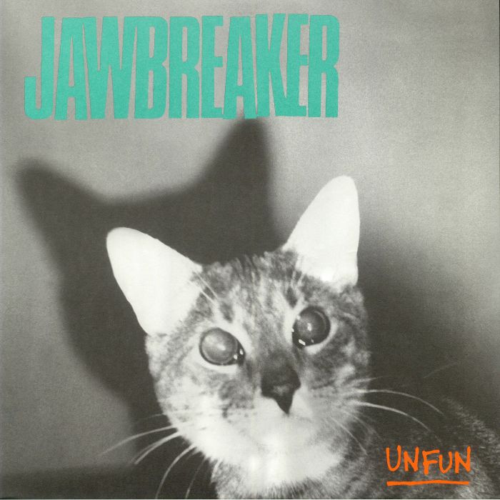 Jawbreaker Unfun