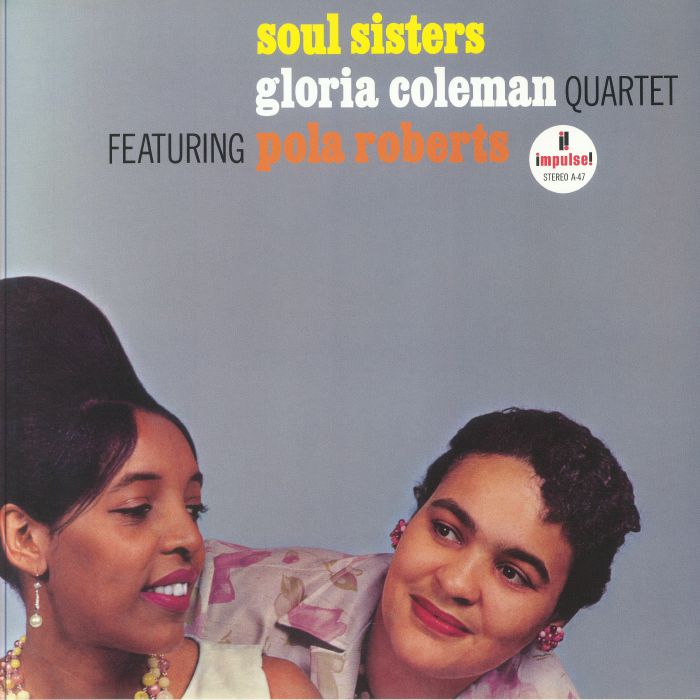 Gloria Coleman | Pola Roberts Soul Sisters