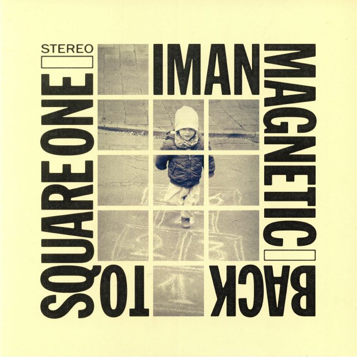 Iman Magnetic Back To Square One