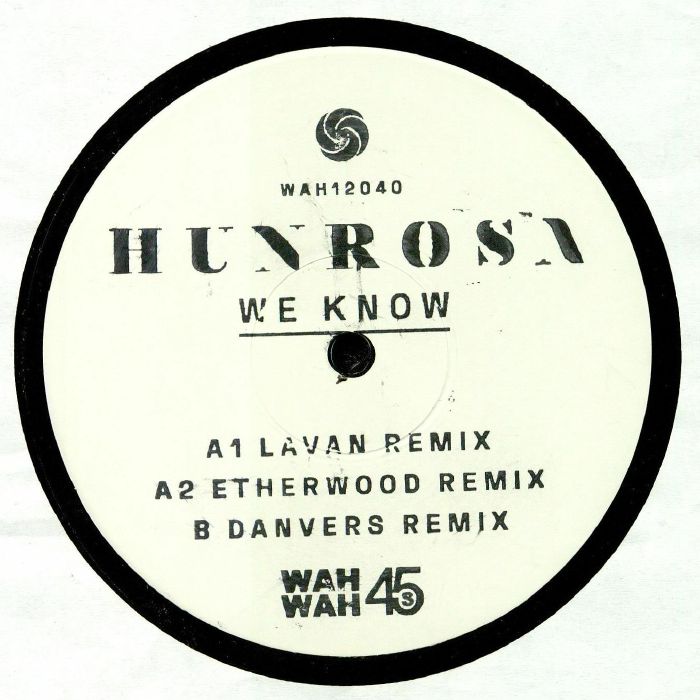 Hunrosa We Know: Remixes