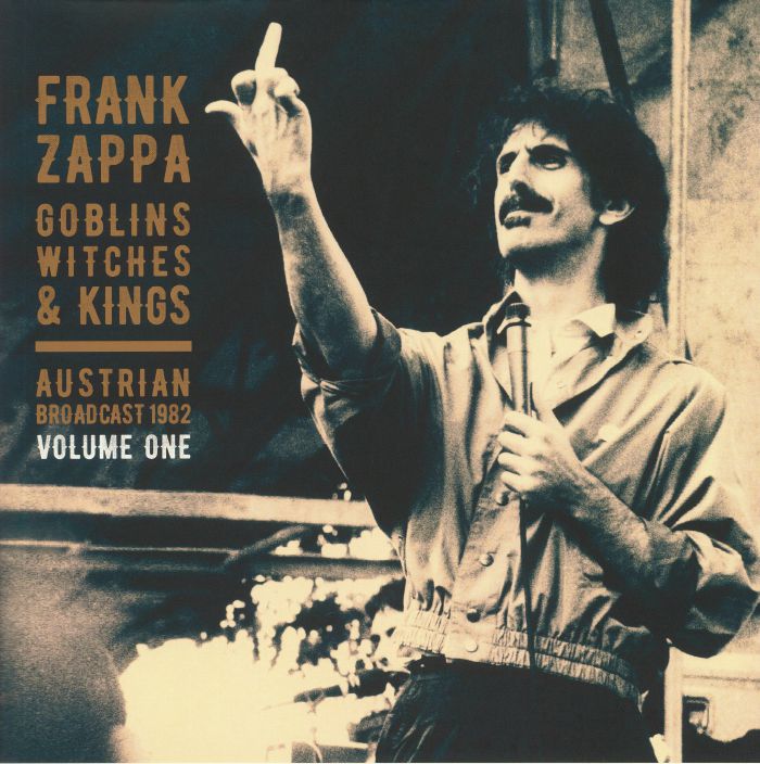 Frank Zappa Goblins Witches and Kings Vol 1