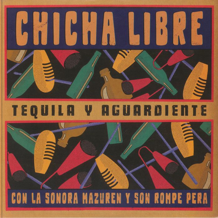 Chicha Libre Tequila Y Aguardiente