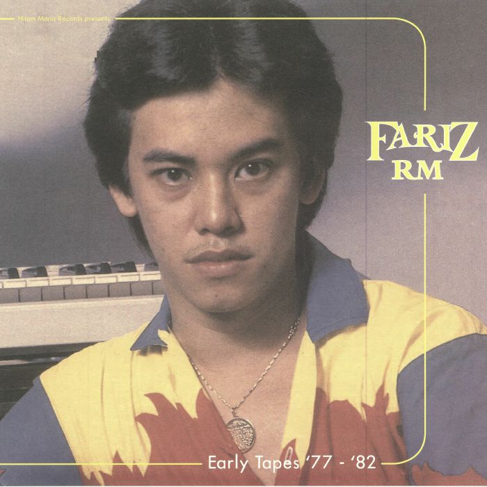 Fariz Rm Early Tapes 1977 1982