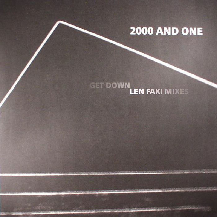2000 and One Get Down: Len Faki mixes