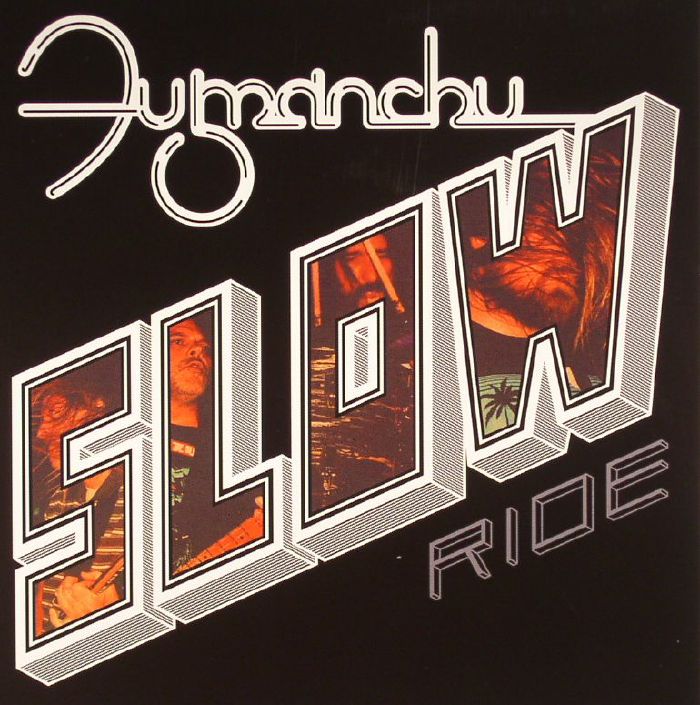 Fu Manchu Slow Ride