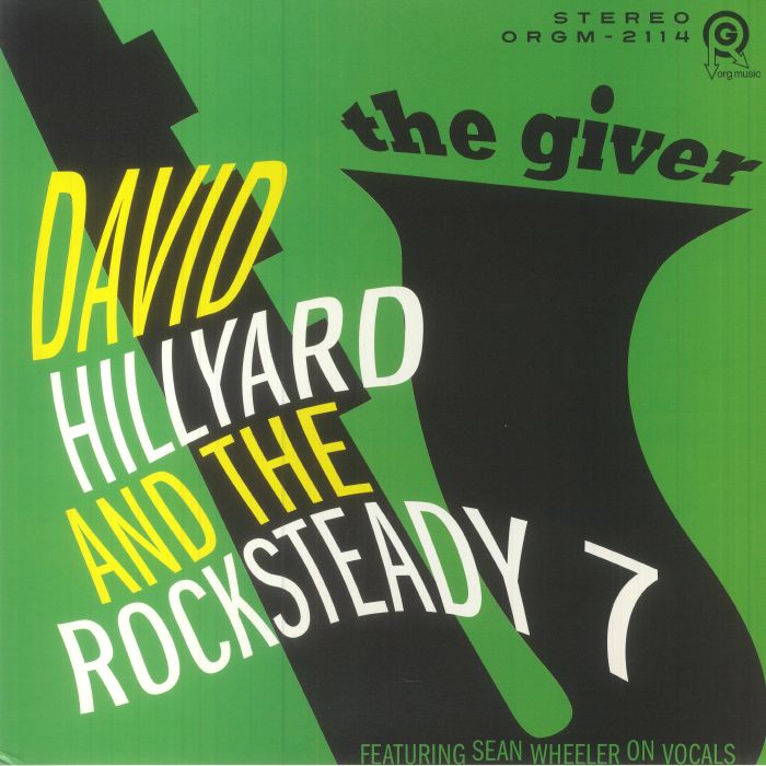 David Hillyard and The Rocksteady 7 The Giver