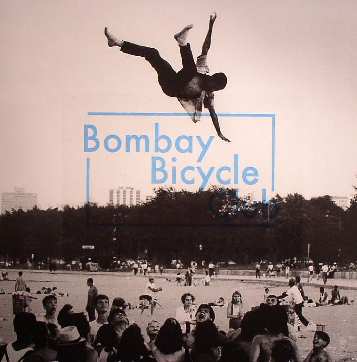 Bombay Bicycle Club I Had The Blues But I Shook Them Loose
