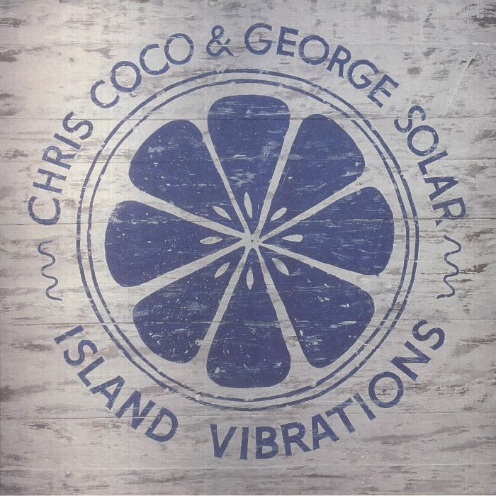 Chris Coco | George Solar Island Vibrations